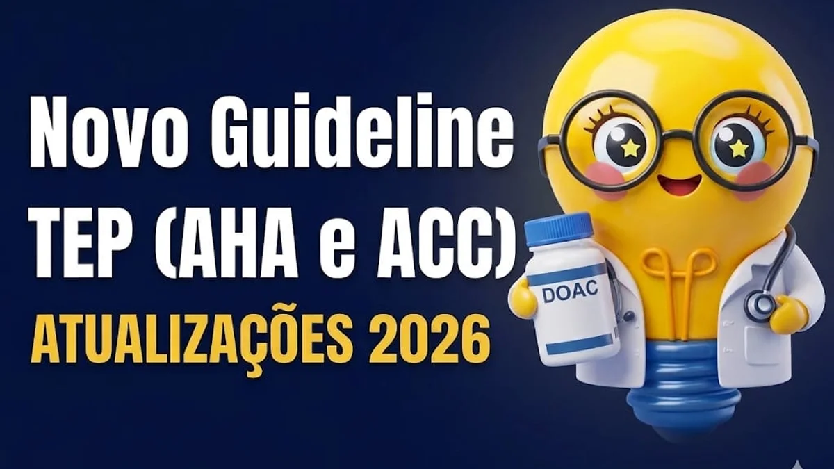 A imagem apresenta um fundo azul escuro com um texto grande à esquerda dizendo “Novo Guideline TEP (AHA e ACC) Atualizações 2026”, sendo que a parte “Atualizações 2026” aparece em amarelo e com mais destaque visual. À direita, há uma ilustração em estilo cartoon de uma lâmpada amarela com rosto sorridente, olhos grandes com brilho em forma de estrela e óculos redondos. A lâmpada está vestida como um médico, usando jaleco branco e estetoscópio, e segura um frasco branco com a inscrição “DOAC”. A composição transmite de forma visual e amigável a ideia de novidades médicas relacionadas ao tromboembolismo pulmonar.